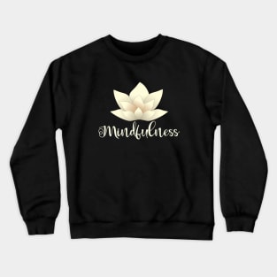 Mindfulness Crewneck Sweatshirt